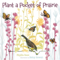 Plant A Pocket Of Prairie - Preview