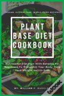 Plant Base Diet Cookbook