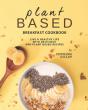 Plant Based Breakfast Cookbook - Preview