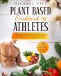 Plant Based Cookbook For Athletes - Preview