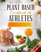 Plant Based Cookbook For Athletes