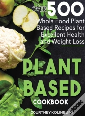 Capa do artigo Plant-Based Cookbook: Over 500 Whole Foo