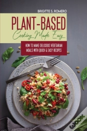 Plant-Based Cooking Made Easy