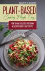 Plant-Based Cooking Made Easy - Preview