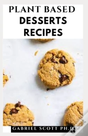 Capa do artigo Plant Based Desserts Recipes