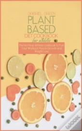 Plant Based Diet Cookbook For Athletes