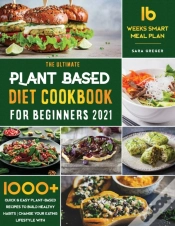 Capa do artigo Plant Based Diet Cookbook For Beginners 2021