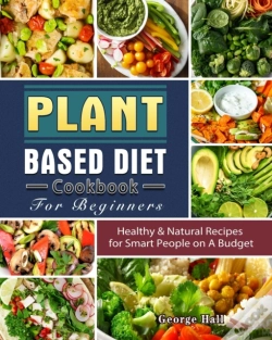 Capa do artigo Plant Based Diet Cookbook For Beginners