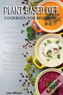 Plant Based Diet Cookbook For Beginners