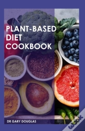 Capa do artigo Plant-Based Diet Cookbook