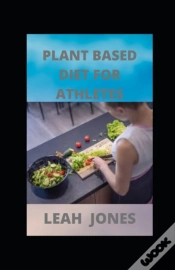 Capa do artigo Plant Based Diet For Athletes