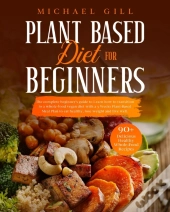 Plant Based Diet For Beginners