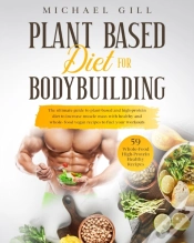 Capa do artigo Plant Based Diet For Bodybuilding