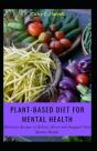 Plant-Based Diet For Mental Health - Preview