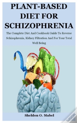 Capa do artigo Plant-Based Diet For Schizophrenia