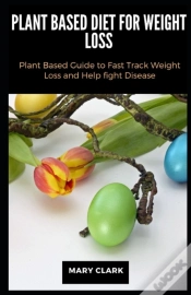 Capa do artigo Plant Based Diet For Weight Loss