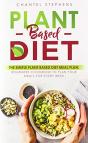 Plant-Based Diet: The Simple Plant Base - Preview