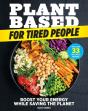 Plant-Based For Tired People - Preview