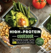 Plant-Based High-Protein Cookbook