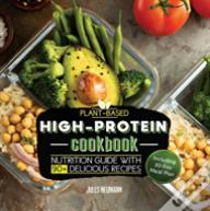 Plant-Based High-Protein Cookbook