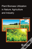 Plant Biomass Utilization In Nature