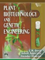 Plant Biotechnology And Genetic Engineering
