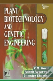 Plant Biotechnology And Genetic Engineering