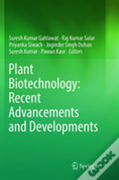 Plant Biotechnology: Recent Advancements And Developments