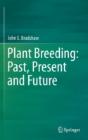 Plant Breeding: Past, Present And Future - Preview