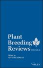 Plant Breeding Reviews, Volume 42 - Preview