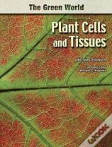 Plant Cells And Tissues
