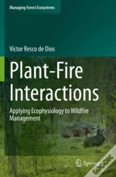 Plant-Fire Interactions