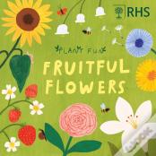 Plant Fun: Fruitful Flowers
