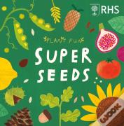 Plant Fun: Super Seeds