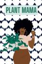 Plant Mama - Preview
