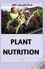 Plant Nutrition 101