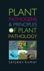 Plant Pathogens And Principles Of Plant Pathology - Preview