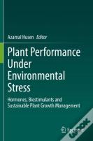Plant Performance Under Environmental Stress