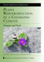 Plant Reintroduction In A Changing Climate - Preview