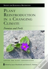 Plant Reintroduction In A Changing Climate