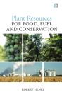 Plant Resources For Food, Fuel And Conservation - Preview