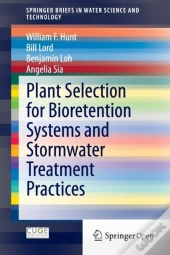 Plant Selection For Bioretention Systems And Stormwater Treatment Practices