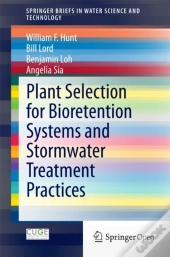 Plant Selection For Bioretention Systems And Stormwater Treatment Practices