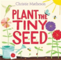 Plant The Tiny Seed - Preview