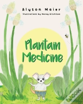 Plantain Medicine