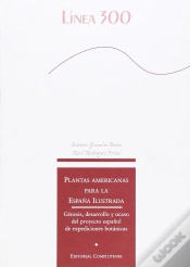 Capa do artigo Plantas Americanas Para La España Ilustrada. Génesis, Desarrollo Y Ocaso Del Proyecto Español De Exp