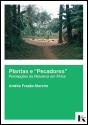 Plantas e "Pecadores" - Preview