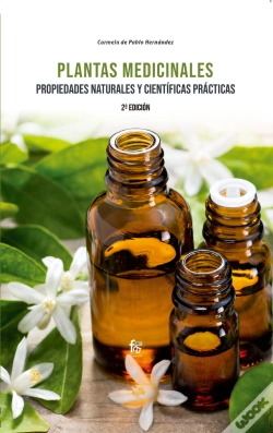 Capa do artigo Plantas Medicinales. Propiedades Naturales Y Científicas Prácticas. 2º Edición
