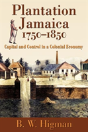 Plantation Jamaica, 1750-1850 - Preview