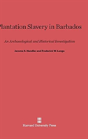 Plantation Slavery In Barbados - Preview